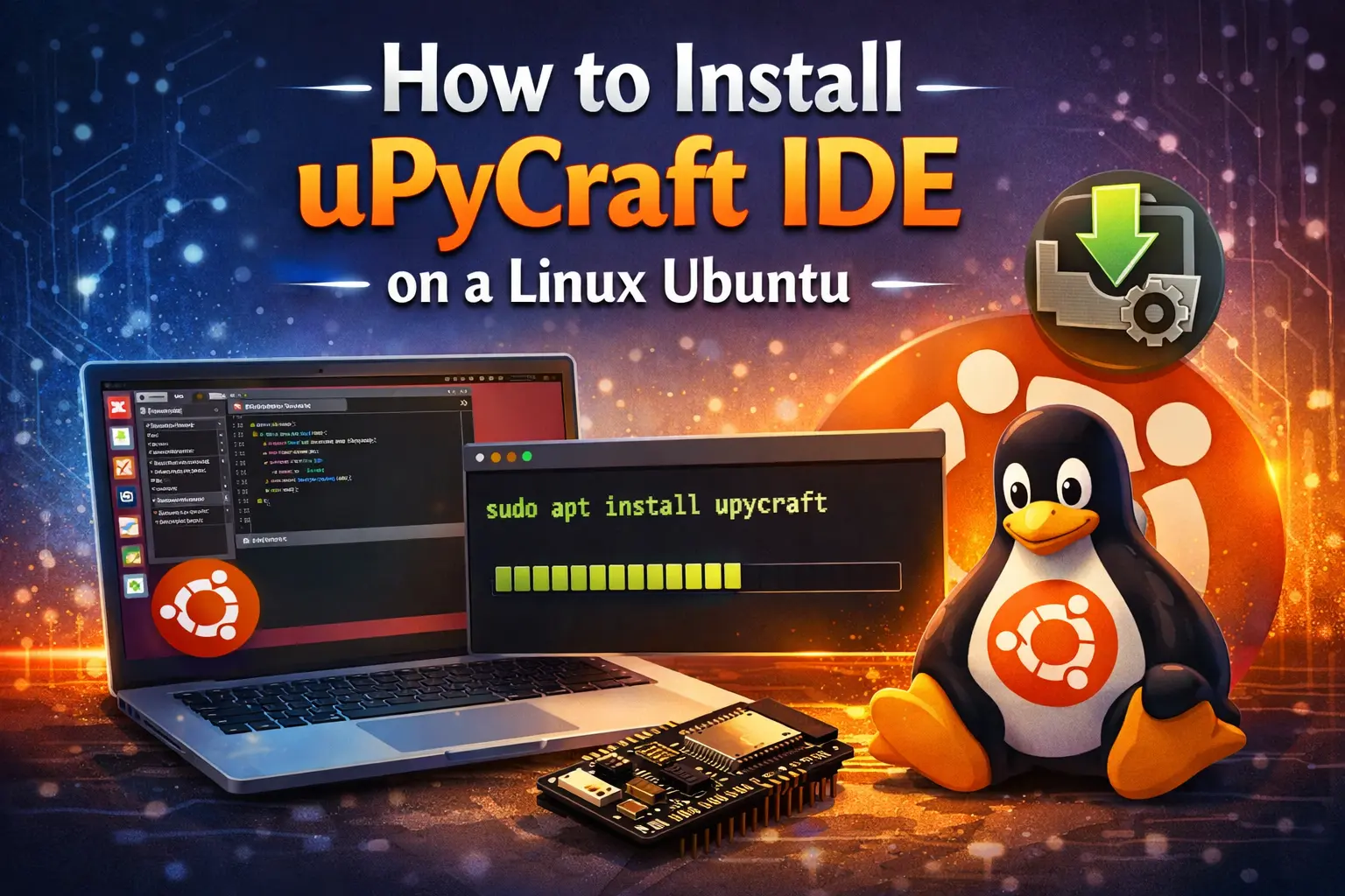 How to Install uPyCraft IDE on a Linux Ubuntu