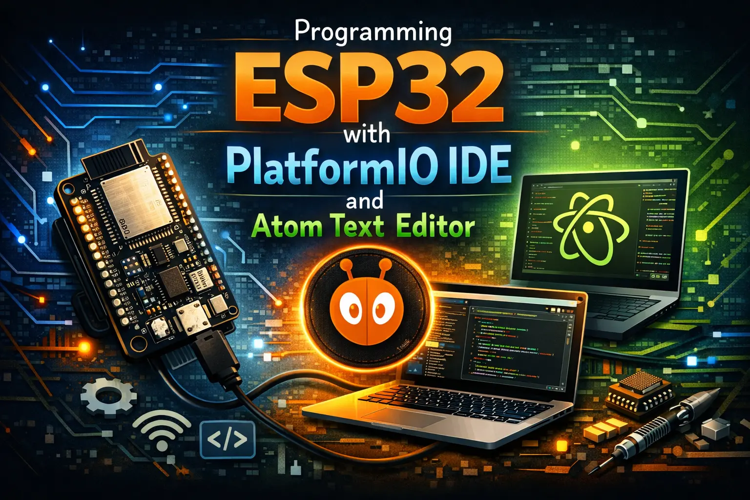 Programming ESP32 with PlatformIO IDE and Atom Text Editor
