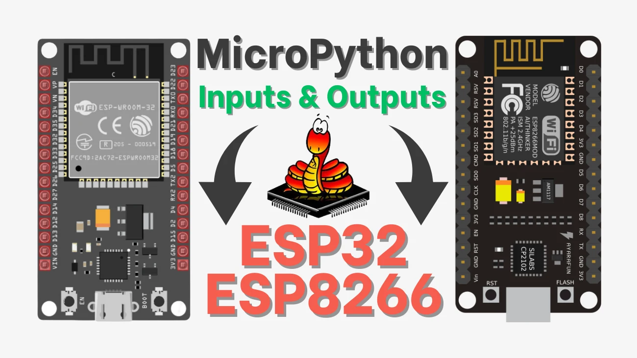 100+ ESP8266 Projects: Guides and Tutorials 2 ESP32ESP8266 Digital Inputs and Outputs with MicroPython