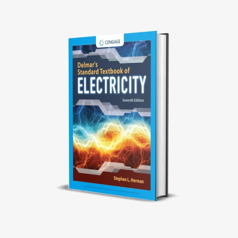 Delmar's Standard Textbook of Electricity (7 ed)