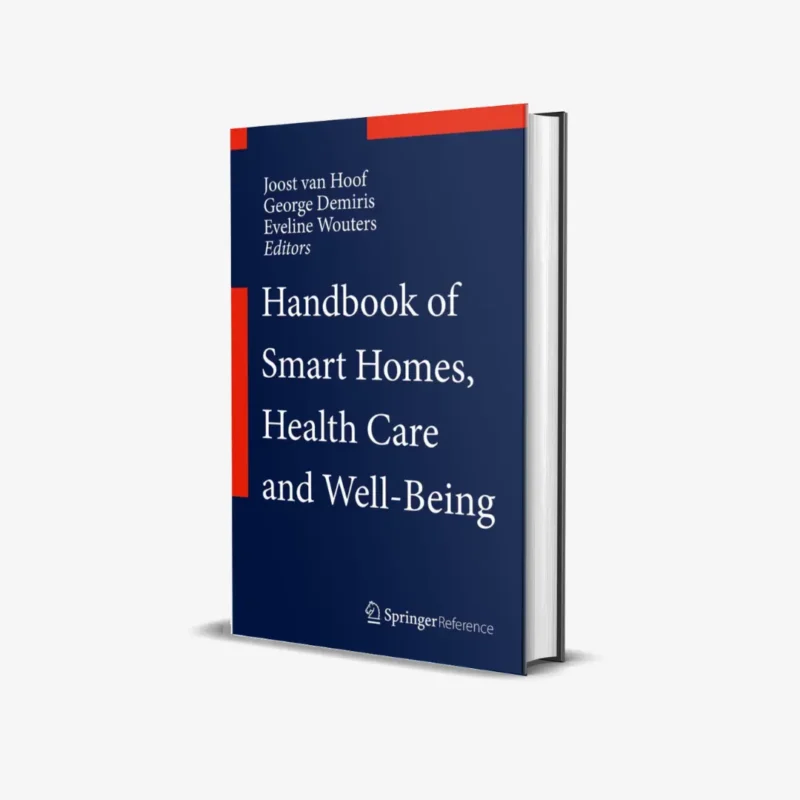 Handbook of Smart Homes, Health Care and Well-Being
