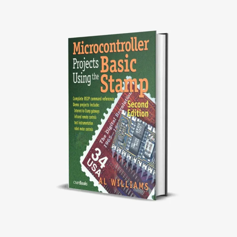 Microcontroller Projects Using the Basic Stamp 2nd Edition