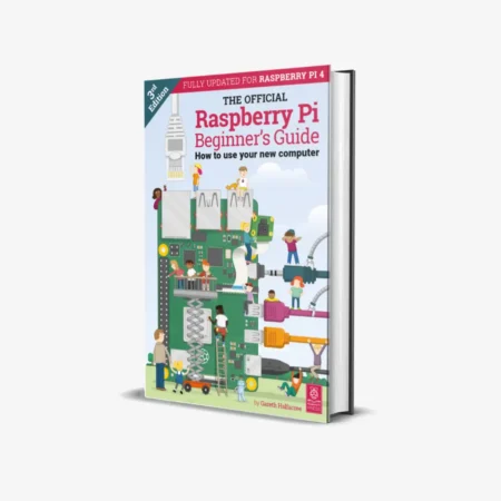 Official Raspberry Pi Beginner's Guide 3rd Edition
