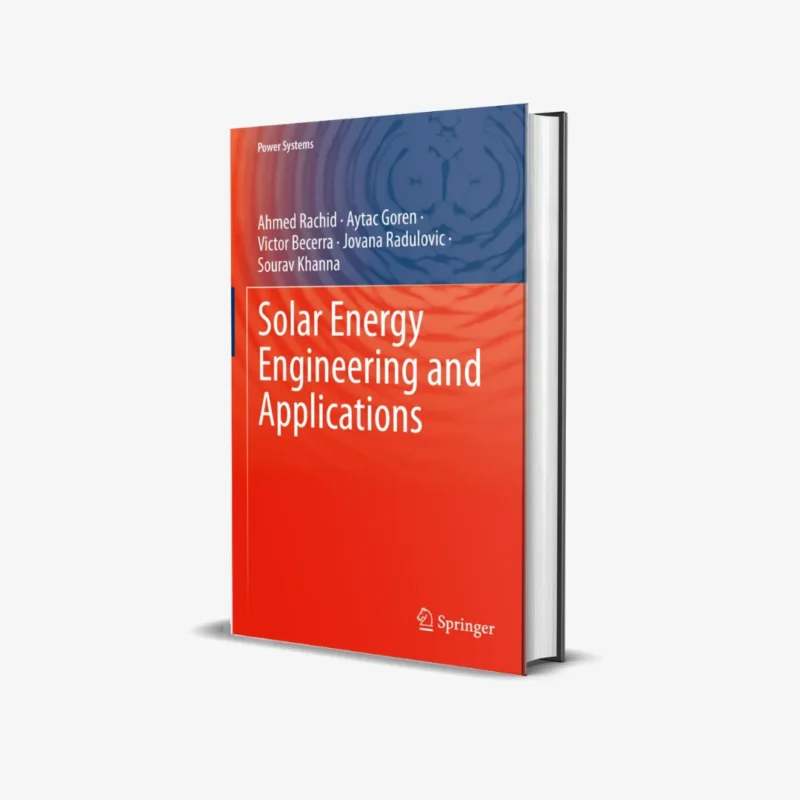 Solar Energy Engineering and Applications (Power Systems) 1st ed. 2023 Edition