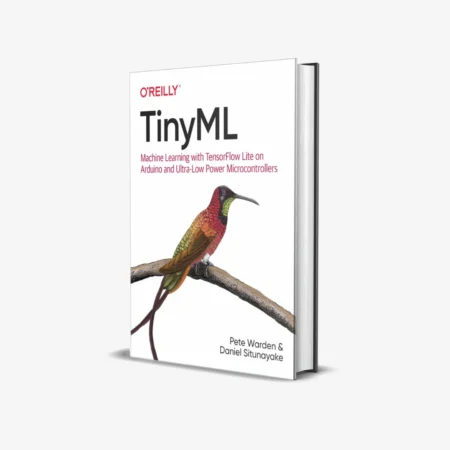 TinyML: Machine Learning with TensorFlow Lite on Arduino and Ultra-Low-Power Microcontrollers 1st Edition