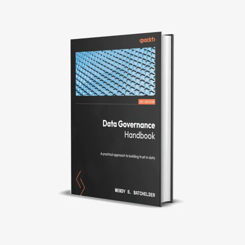 Data Governance Handbook (1 ed)