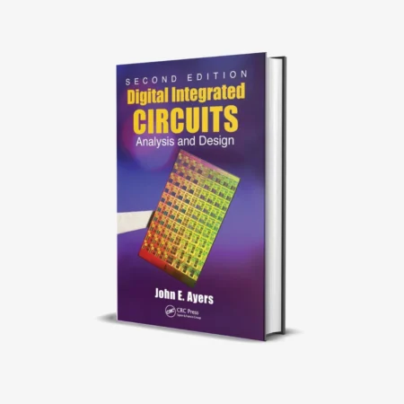 Digital Integrated Circuits: Analysis and Design (2 ed)