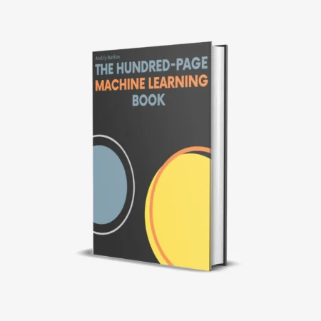 The Hundred-Page Machine Learning Book