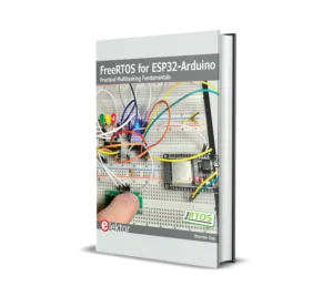 FreeRTOS for ESP32-Arduino Practical Multitasking Fundamentals