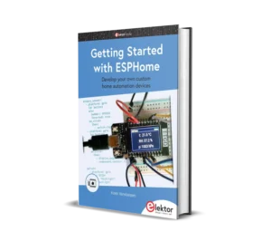 Getting Started with ESPHome Develop your own custom home automation devices