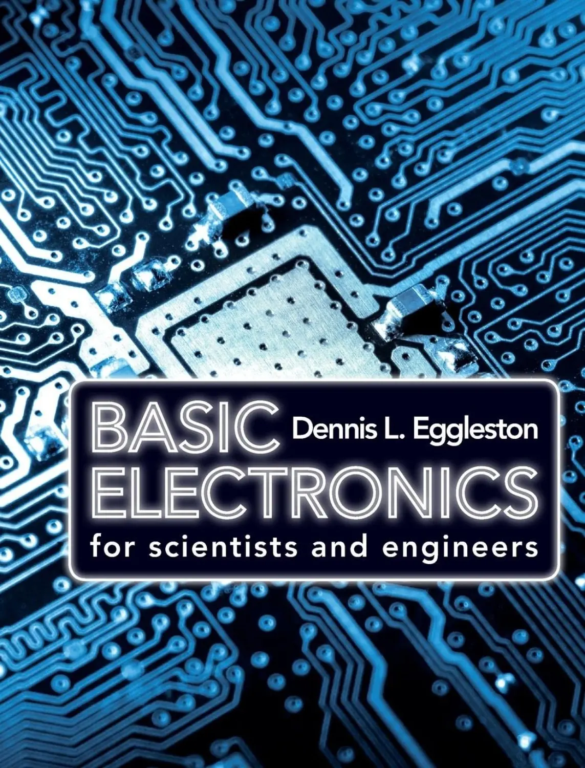 Basic Electronics for Scientists and Engineers (1 ed) 1 Basic Electronics for Scientists and Engineers (1 ed)
