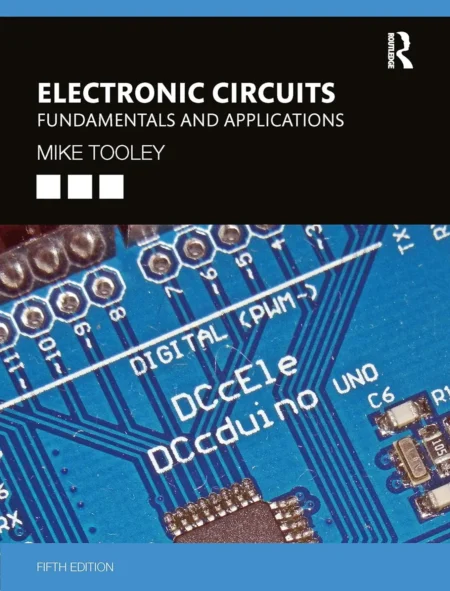 Electronic Circuits Fundamentals and Applications (5 ed)