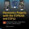Electronics Projects with the ESP8266 and ESP32 (1 ed)