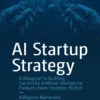 AI Startup Strategy (1 ed)