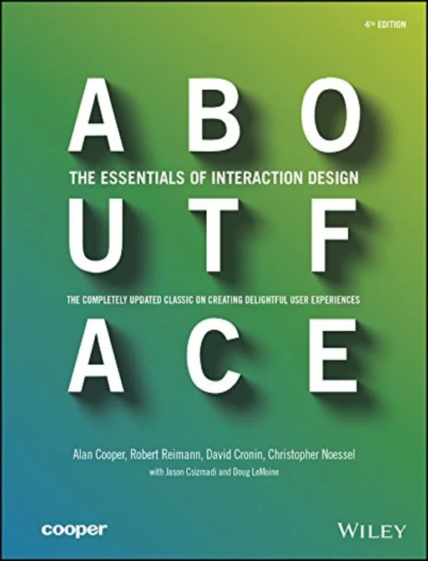 About Face The Essentials of Interaction Design (4 ed)