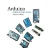 Arduino A Quick-Start Guide (2 ed)