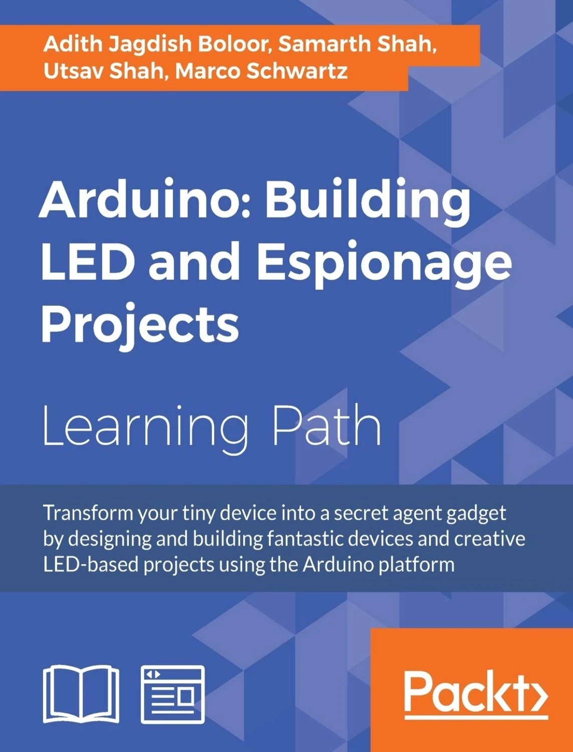 Arduino: Building LED and Espionage Projects (1 ed) 1 Arduino Building LED and Espionage Projects (1 ed)