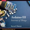 Arduino III Internet of Things (1 ed)