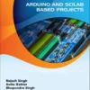 Arduino and Scilab based Projects (1 ed)