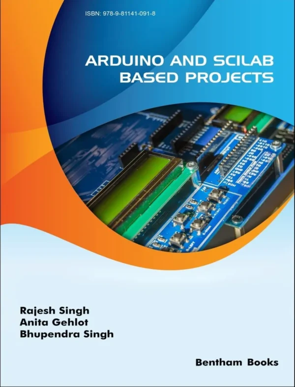 Arduino and Scilab based Projects (1 ed)