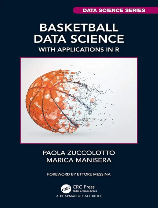 Basketball Data Science (1 ed) Basketball Data Science (1 ed)