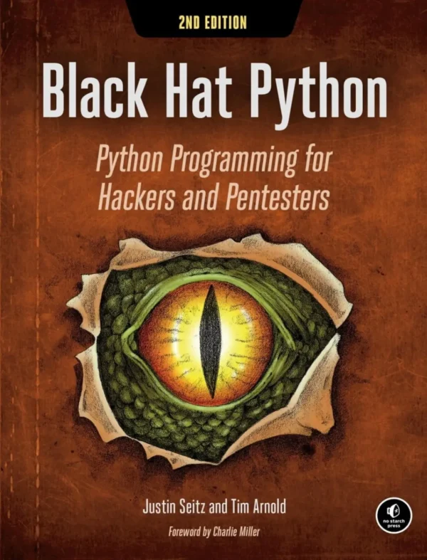Black Hat Python Python Programming for Hackers and Pentesters (2 ed)
