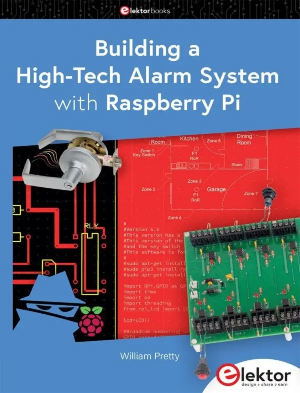 Building a High-Tech Alarm System with Raspberry Pi Building a High-Tech Alarm System with Raspberry Pi