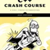 C++ Crash Course A Fast-Paced Introduction