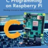 C Programming on Raspberry Pi (1 ed)