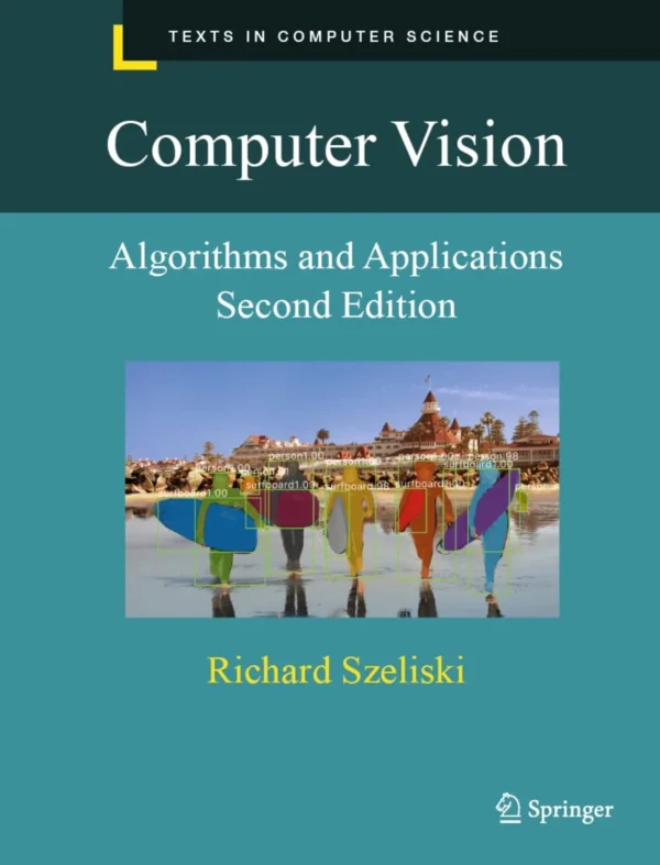 Computer Vision, Algorithms and Applications (2 ed)