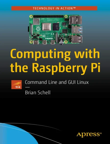 Computing with the Raspberry Pi (1 ed)
