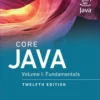 Core Java Fundamentals, Volume 1 (12 ed)