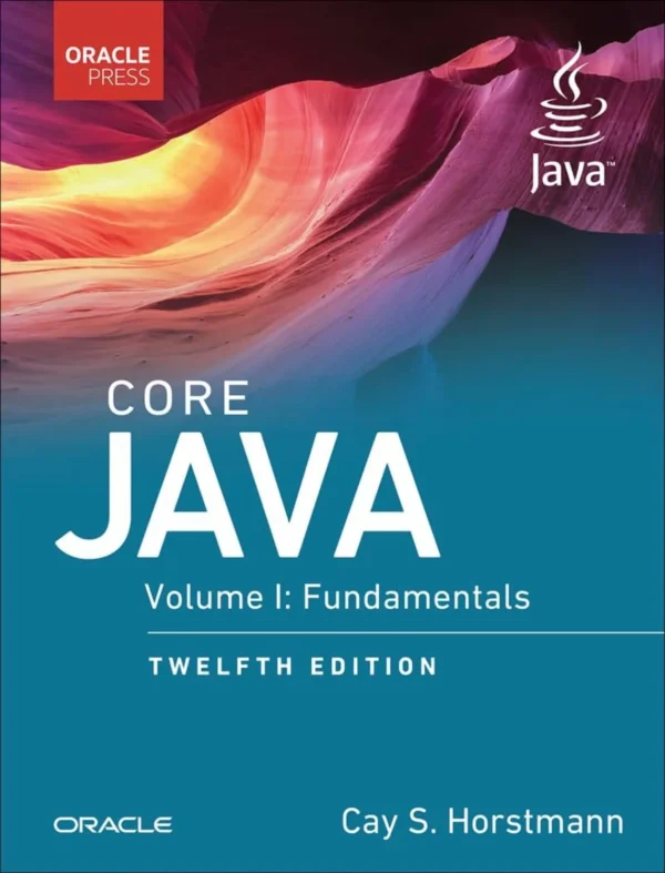 Core Java Fundamentals, Volume 1 (12 ed)