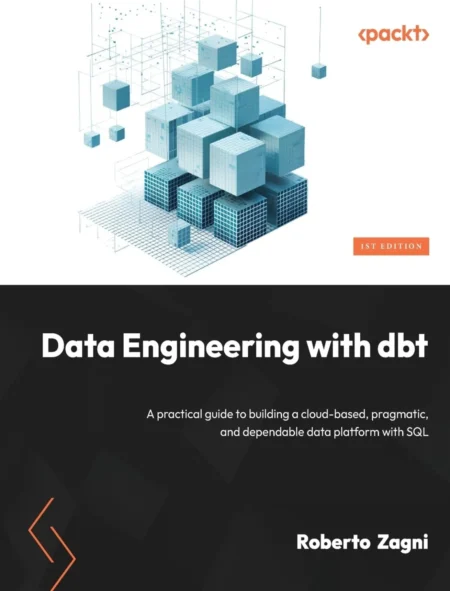 Data Engineering with dbt (1 ed)