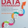 Data Stewardship An Actionable Guide to Effective Data Management and Data Governance (2 ed)