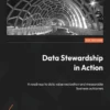 Data Stewardship in Action (1 ed)