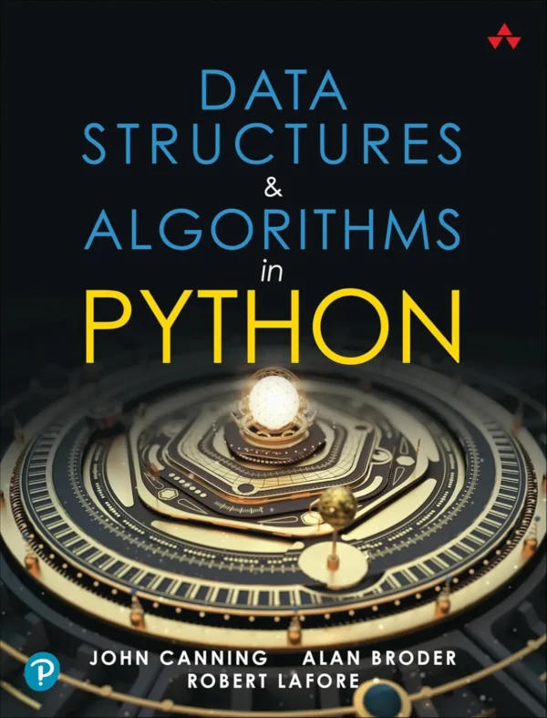 Data Structures & Algorithms in Python (1 ed) Data Structures & Algorithms in Python (1 ed)