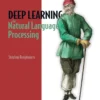 Deep Learning for Natural Language Processing (1 ed)