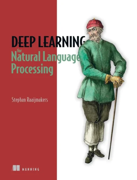 Deep Learning for Natural Language Processing (1 ed)