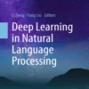 Deep Learning in Natural Language Processing (1 ed)