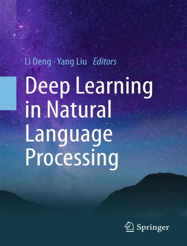 Deep Learning in Natural Language Processing (1 ed)