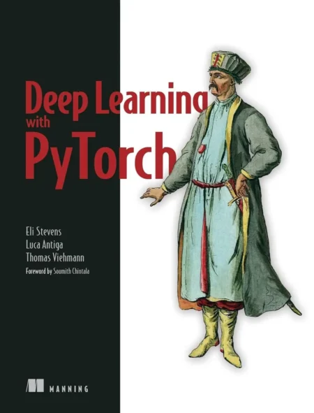 Deep Learning with PyTorch (1 ed)
