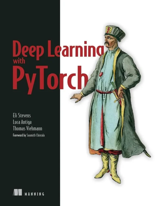 Deep Learning with PyTorch (1 ed)