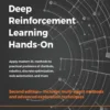 Deep Reinforcement Learning Hands-On (2 ed)