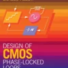 Design of CMOS Phase-Locked Loops (1 ed)