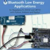 Develop your own Bluetooth Low Energy Applications (1 ed)