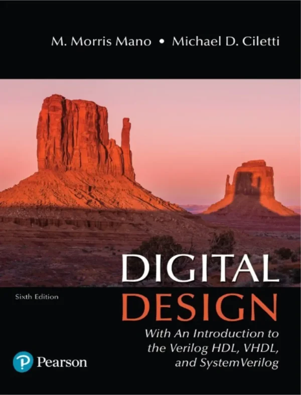 Digital Design With an Introduction to the Verilog HDL, VHDL, and SystemVerilog (6 ed)