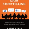 Effective Data Storytelling (1 ed)