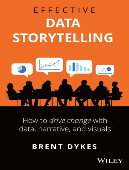 Effective Data Storytelling (1 ed)