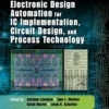 Electronic Design Automation for IC Implementation, Circuit Design, and Process Technology (2 ed)